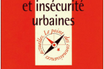Violences et insécurité urbaines (1ère Édition 1998) – Que sais-je ? – PUF