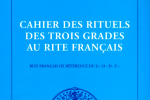 Cahier des rituels des trois grades au rite français – Grand Orient de France – 2002
