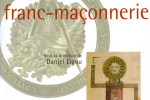 Dictionnaire de la Franc maçonnerie – d’Alain Bauer – PUF – 8 Septembre 2006