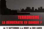 Terrorisme : La démocratie en danger ? – Vuibert – Préface d’Alain Bauer – Septembre 2011