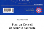 Pour un Conseil de Sécurité Nationale – Revue de la Défense Nationale – Octobre 2007