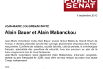 Jean-Marie Colombani invite Alain Bauer – 9 Septembre 2010