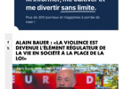 Alain Bauer : « La violence est devenue l’élément régulateur de la vie en société à la place de la loi » / CNews, 9 février 2024
