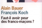 Faut-il avoir peur des francs-maçons ? – Éditions Mordicus – Novembre 2010