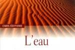 L’eau : Géopolitique, enjeux, stratégies – Préface d’Alain BAUER – CNRS Editions – 2008