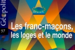 Les francs-maçons, les loges et le monde, sous la direction d’Alain Bauer – PUF Géopolique – 2007