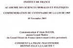 Comment la franc-maçonnerie definit-elle la laïcité – Conférence à l’Académie des Sciences Morales et Politiques – 30 Novembre 2005