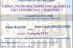Dinner débat The KitSon – « Crime, pulsions, passions : quand le fait divers fait l’histoire ? » – 10 avril 2013