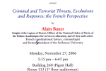 Conférence STANFORD : Criminal and Terrorist Threats, Evoltions and Ruptures : the French Perspective – 27 Novembre 2006