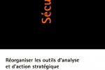 Repenser la Sécurité Nationale – Sécurité Globale – Hiver 2007 2008