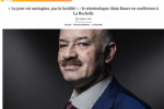 « La peur est anxiogène, pas la lucidité » : le criminologue Alain Bauer en conférence à La Rochelle / Sud-Ouest, 15 février 2024