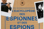 L’encyclopédie des espionnes et des espions – dans l’ombre des légendes(Gründ), 11 septembre 2021